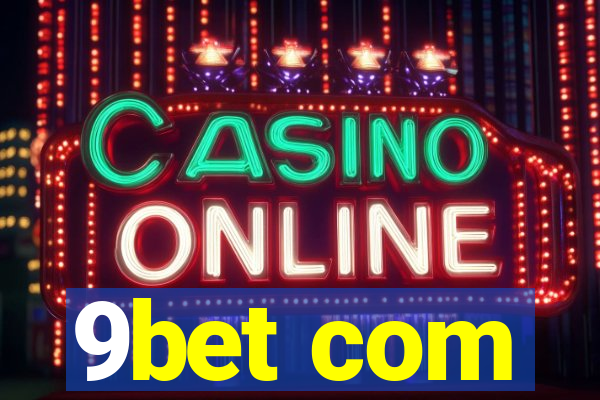 9bet com